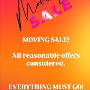 Moving Sale! Everything must go.